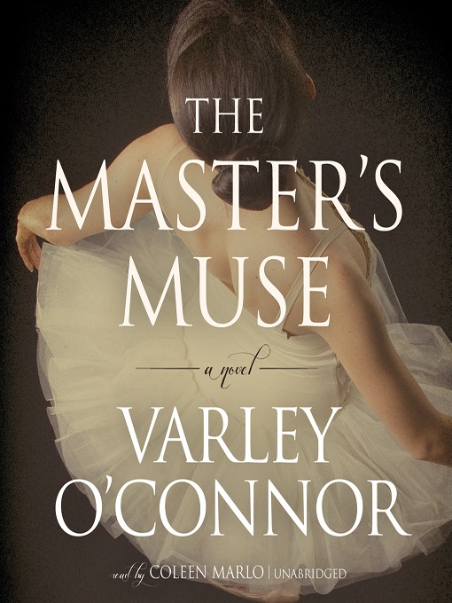 Title details for The Master's Muse by Varley O'Connor - Available